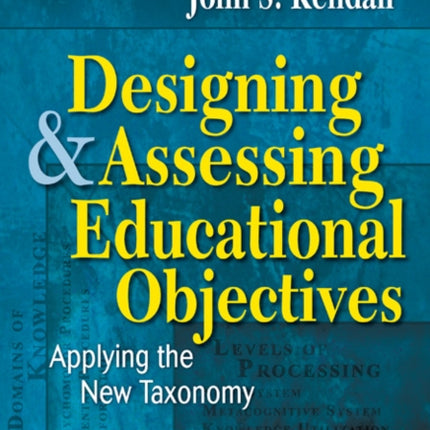 Designing and Assessing Educational Objectives
