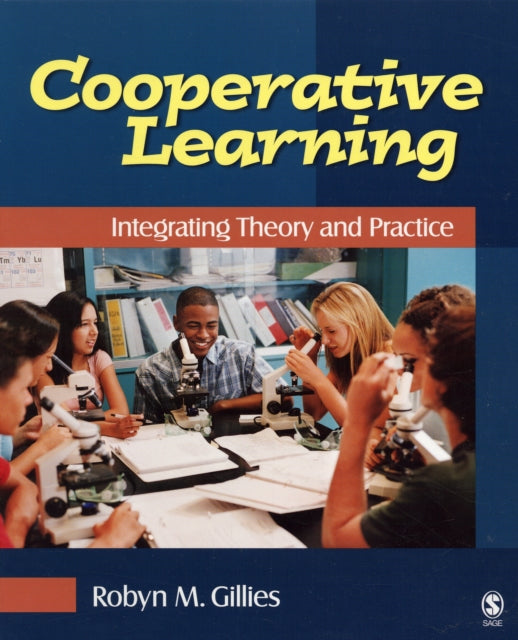 Cooperative Learning: Integrating Theory and Practice