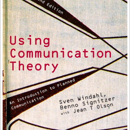 Using Communication Theory: An Introduction to Planned Communication