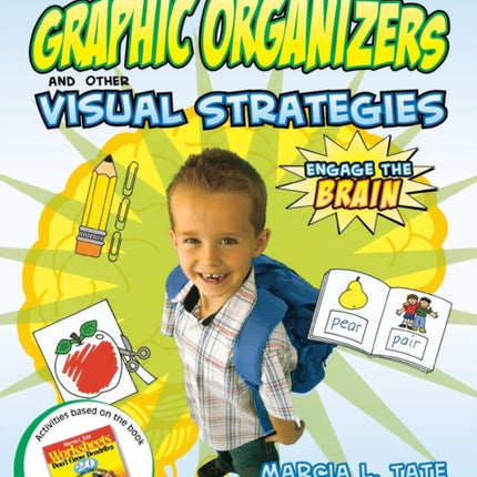 Engage the Brain Graphic Organizers and Other Visual Strategies Grade One