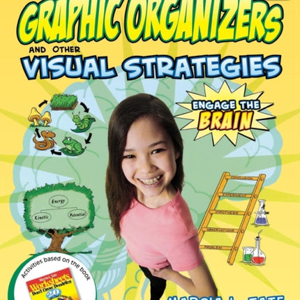 Engage the Brain Graphic Organizers and Other Visual Strategies Science Grades 68