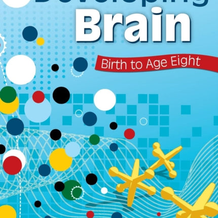 The Developing Brain