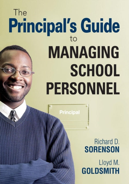 The Principal′s Guide to Managing School Personnel