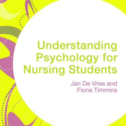 Understanding Psychology for Nursing Students