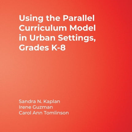 Using the Parallel Curriculum Model in Urban