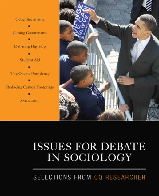 Issues for Debate in Sociology: Selections From CQ Researcher