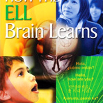 How the ELL Brain Learns