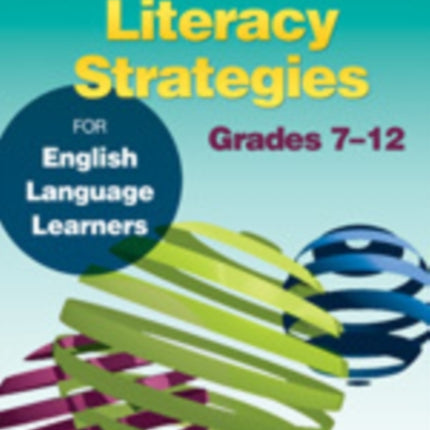 Differentiated Literacy Strategies for English Language Learners, Grades 7–12