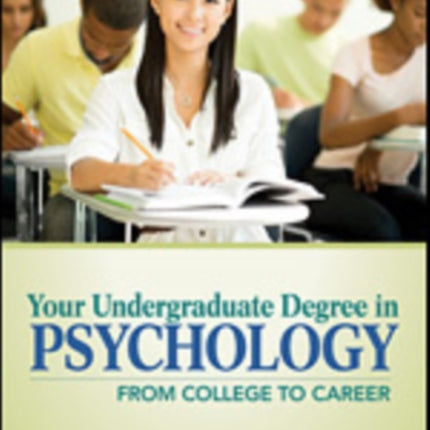 Your Undergraduate Degree in Psychology: From College to Career