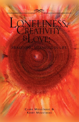 Loneliness Creativity  Love Awakening Meanings In Life