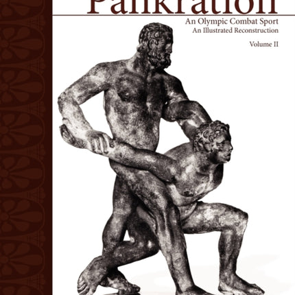 Pankration  An Olympic Combat Sport Volume II