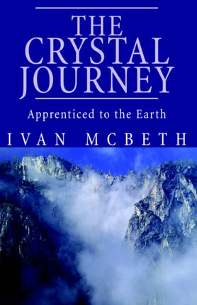 The Crystal Journey