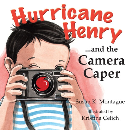 Hurricane Henry... and the Camera Caper
