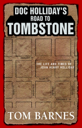 Doc Hollidays Road to Tombstone