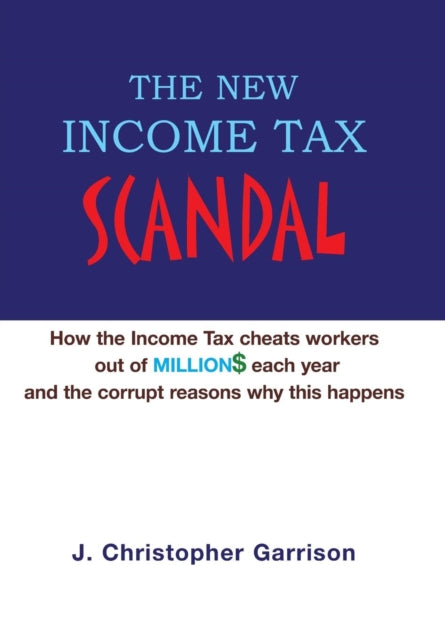 The New Income Tax Scandal