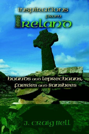 Inspirations from Ireland Hounds and Leprechauns
