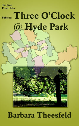 Three OClock  Hyde Park