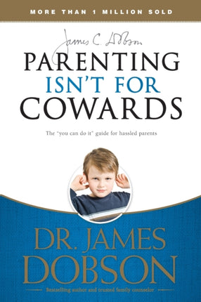 Parenting Isn't for Cowards