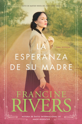 La Esperanza de su Madre: El Legado de Marta, Vol. 1 = Her Mother's Hope