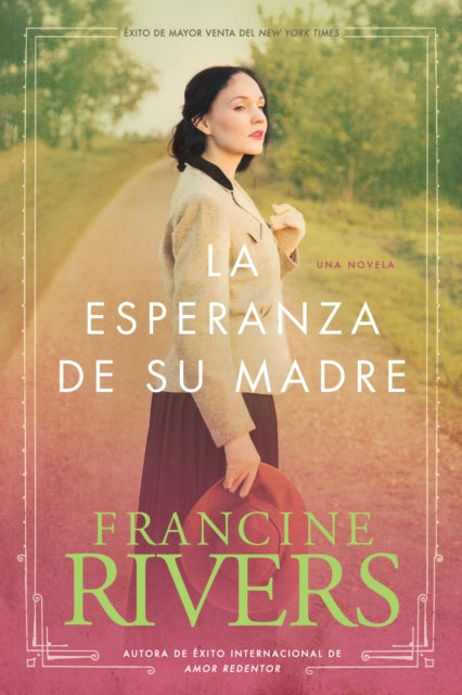 La Esperanza de su Madre: El Legado de Marta, Vol. 1 = Her Mother's Hope