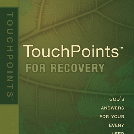 Touchpoints for Recovery