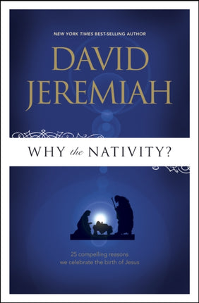 Why The Nativity?