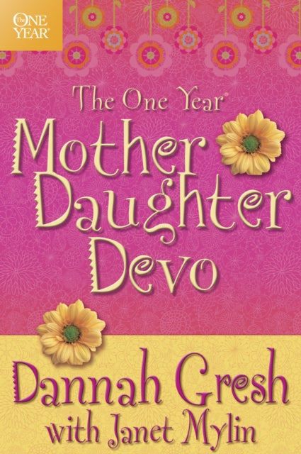 The One Year MotherDaughter Devo