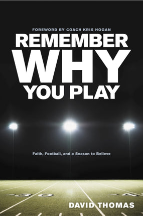 Remember Why You Play.