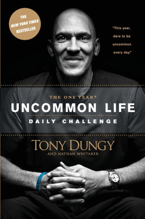 The One Year Uncommon Life Daily Challenge