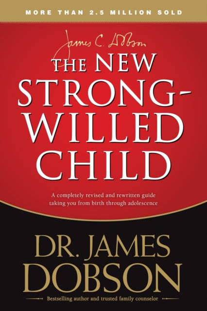 The New Strong-Willed Child