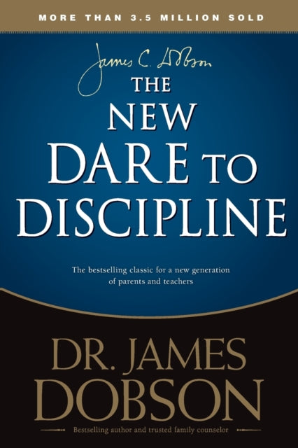 The New Dare to Discipline