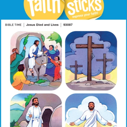 Jesus Died And Lives - Faith That Sticks Stickers