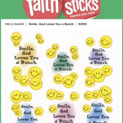 Smile, God Loves You A Bunch - Faith That Sticks Stickers