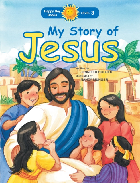 My Story Of Jesus