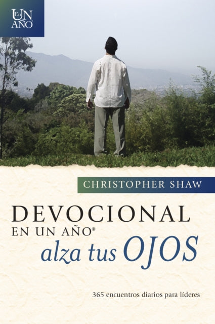 Devocional En Un A o -- Alza Tus Ojos