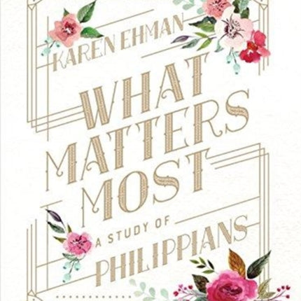 What Matters Most Bible Study Book