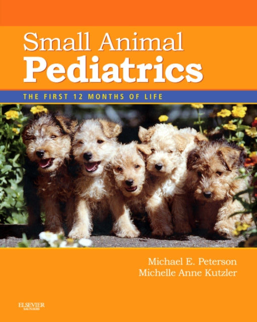 Small Animal Pediatrics: The First 12 Months of Life