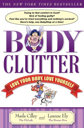 Body Clutter Love Your Body Love Yourself