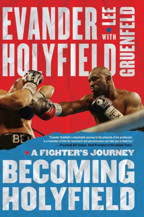 Becoming Holyfield A Fighters Journey