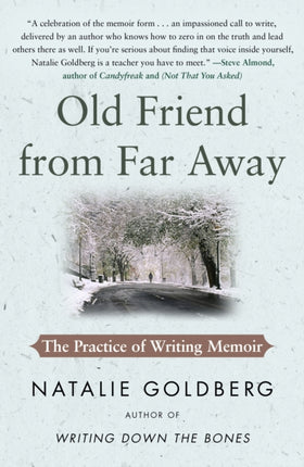 Old Friend from Far Away: The Practice of Writing Memoir