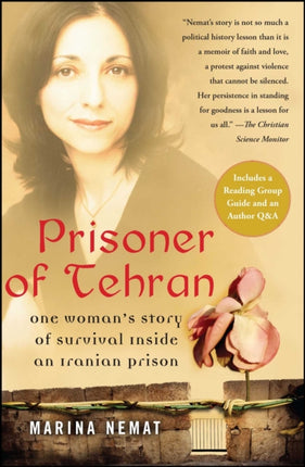 Prisoner of Tehran: One Woman's Story of Survival Inside an Iranian Prison