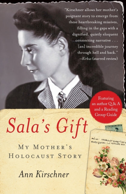 Sala's Gift: My Mother's Holocaust Story