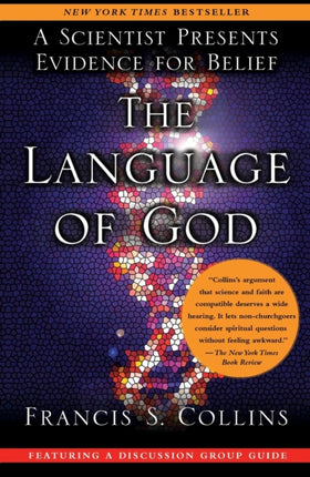 The Language of God A Scientist Presents Evidence