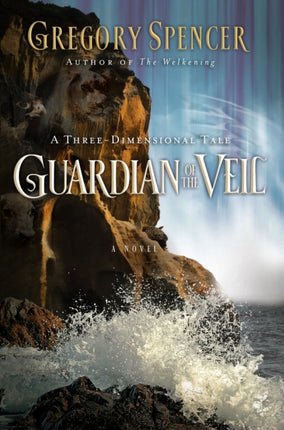 Guardian of the Veil: A Three-Dimensional Tale