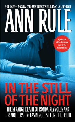 In the Still of the Night The Strange Death of Ronda Reynolds and Her Mothers Unceasing Quest for the Truth