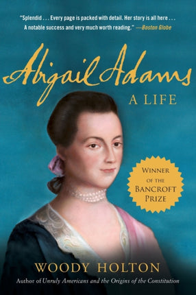 Abigail Adams: A Life