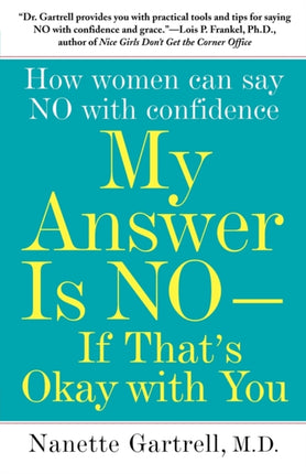 My Answer is No . . . If Thats Okay with You