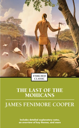 The Last of the Mohicans: Enriched Classics