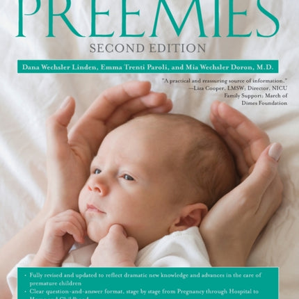 Preemies - Second Edition: The Essential Guide for Parents of Premature Babies