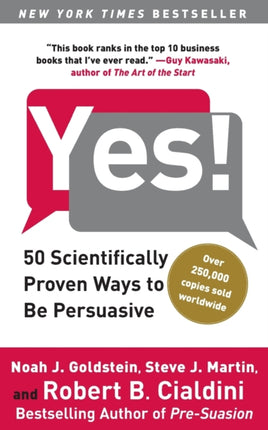 Yes!: 50 Scientifically Proven Ways to Be Persuasive